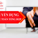 THÔNG BÁO TUYỂN DỤNG KẾ TOÁN TỔNG HỢP